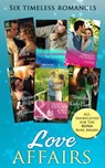 Love Affairs: Scandal's Virgin / Risk of a Lifetime / Taming Her Italian Boss / The Gentleman Rogue / Unveiling Lady Clare / The Heir of the Castle - Louise Allen ; Caroline Anderson ; Fiona Harper ; Margaret McPhee ; Carol Townend ; Scarlet Wilson - 9781474032827
