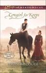 Cowgirl For Keeps (Four Stones Ranch, Book 3) (Mills & Boon Love Inspired Historical) - Louise M. Gouge - 9781474035057
