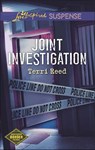 Joint Investigation (Northern Border Patrol, Book 2) (Mills & Boon Love Inspired Suspense) - Terri Reed - 9781474035095