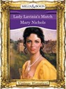 Lady Lavinia's Match (Mills & Boon Historical) - Mary Nichols - 9781474035729