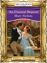 An Unusual Bequest (Mills & Boon Historical) - Mary Nichols - 9781474035743