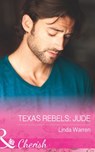 Texas Rebels: Jude (Texas Rebels, Book 4) (Mills & Boon Cherish) - Linda Warren - 9781474041003
