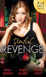Sinful Revenge: Exquisite Revenge / The Sinful Art of Revenge / Undone by His Touch - Abby Green ; Maya Blake ; Annie West - 9781474044738