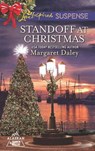 Standoff At Christmas (Alaskan Search and Rescue, Book 4) (Mills & Boon Love Inspired Suspense) - Margaret Daley - 9781474046411