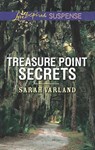 Treasure Point Secrets (Mills & Boon Love Inspired Suspense) - Sarah Varland - 9781474047579