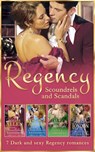 Regency Scoundrels And Scandals - Louise Allen ; Anna Campbell ; Julia London - 9781474049603