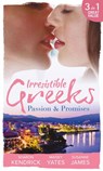 Irresistible Greeks: Passion and Promises: The Greek's Marriage Bargain / A Royal World Apart / The Theotokis Inheritance - Sharon Kendrick ; Maisey Yates ; Susanne James - 9781474055116