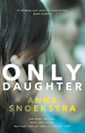 Only Daughter - Anna Snoekstra - 9781474055482