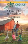 A Family For The Farmer (Mills & Boon Love Inspired) - Laurel Blount - 9781474058605