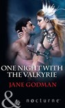 One Night With The Valkyrie (Mills & Boon Nocturne) - Jane Godman - 9781474063517