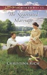 The Negotiated Marriage (Mills & Boon Love Inspired Historical) - Christina Rich - 9781474064118