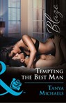 Tempting The Best Man - Tanya Michaels - 9781474065917
