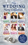The Wedding Party Collection - Kelly Hunter ; Tessa Radley ; Cindy Kirk ; Kate Hewitt ; Sandra Hyatt ; Michelle Celmer ; Amanda Berry ; Barbara Hannay ; Avril Tremayne ; Sophie Pembroke ; Teresa Carpenter ; Aimee Carson ; Emma Darcy ; Susan Stephens ; Rebecca Winters ; B.J. Wilkins - 9781474067720