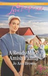 A Ready-Made Amish Family (Amish Hearts, Book 5) (Mills & Boon Love Inspired) - Jo Ann Brown - 9781474067799