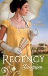 Regency Disguise: No Occupation for a Lady / No Role for a Gentleman - Gail Whitiker - 9781474069083