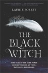 The Black Witch - Laurie Forest - 9781474069571