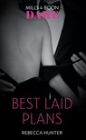 Best Laid Plans (Blackmore, Inc., Book 1) (Mills & Boon Dare) - Rebecca Hunter - 9781474071314