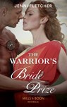 The Warrior's Bride Prize (Mills & Boon Historical) - Jenni Fletcher - 9781474074131
