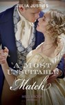 A Most Unsuitable Match (Sisters of Scandal, Book 1) (Mills & Boon Historical) - Julia Justiss - 9781474074148