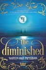 The Diminished - Kaitlyn Sage Patterson - 9781474074643