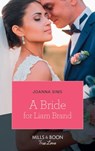 A Bride For Liam Brand (The Brands of Montana, Book 7) (Mills & Boon True Love) - Joanna Sims - 9781474077279