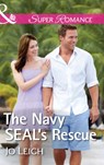 The Navy Seal's Rescue (Temptation Bay, Book 1) (Mills & Boon Superromance) - Jo Leigh - 9781474081016