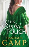 His Sinful Touch (The Mad Morelands, Book 5) - Candace Camp - 9781474081276