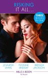 Risking It All...: A High Stakes Seduction / For the Sake of the Secret Child (Wed at Any Price, Book 3) / Breaking Bailey's Rules (The Westmorelands, Book 29) (Mills & Boon By Request) - Jennifer Lewis ; Yvonne Lindsay ; Brenda Jackson - 9781474081443