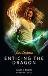 Enticing The Dragon (Mills & Boon Supernatural) - Jane Godman - 9781474082112