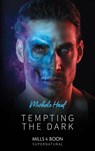 Tempting The Dark (Mills & Boon Supernatural) - Michele Hauf - 9781474082143