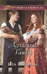 Accidental Family (The Bachelors of Aspen Valley, Book 2) (Mills & Boon Love Inspired Historical) - Lisa Bingham - 9781474082532