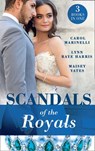 Scandals Of The Royals: Princess From the Shadows (The Santina Crown) / The Girl Nobody Wanted (The Santina Crown) / Playing the Royal Game (The Santina Crown) - Maisey Yates ; Lynn Raye Harris ; Carol Marinelli - 9781474083423
