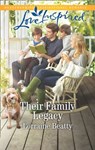 Their Family Legacy (Mississippi Hearts, Book 2) (Mills & Boon Love Inspired) - Lorraine Beatty - 9781474086233