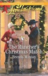 The Rancher's Christmas Match (Mercy Ranch, Book 2) (Mills & Boon Love Inspired) - Brenda Minton - 9781474086455
