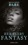 Her Every Fantasy (The Mortimers: Wealthy & Wicked, Book 3) (Mills & Boon Dare) - Zara Cox - 9781474087193
