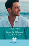 Taming Her Hollywood Playboy (Mills & Boon Medical) - Emily Forbes - 9781474090384