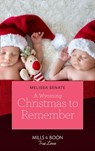 A Wyoming Christmas To Remember (The Wyoming Multiples, Book 6) (Mills & Boon True Love) - Melissa Senate - 9781474091763