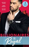 Billionaires: The Royal: The Queen's New Year Secret / Awakened by Her Desert Captor / Twin Heirs to His Throne - Maisey Yates ; Abby Green ; Olivia Gates - 9781474095198