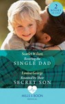 Resisting The Single Dad / Reunited By Their Secret Son: Resisting the Single Dad / Reunited by Their Secret Son (Mills & Boon Medical) - Scarlet Wilson ; Louisa George - 9781474095723