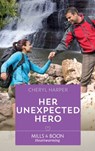 Her Unexpected Hero (Mills & Boon Heartwarming) - Cheryl Harper - 9781474096010