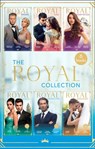 The Royal Collection - Rebecca Winters ; Cara Colter ; Jessica Hart ; Maisey Yates ; Caitlin Crews ; Dani Collins ; Carol Marinelli ; Michelle Celmer ; Brenda Harlen ; Nina Milne ; Leanne Banks ; Catherine Mann ; Dana Marton ; Susan Meier ; Annie West ; B.J. Shepherd ; Abby Sch - 9781474097659