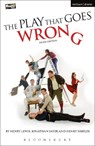 The Play That Goes Wrong - Henry Lewis ; Henry Shields ; Jonathan Sayer - 9781474244947
