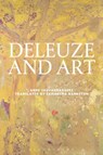 Deleuze and Art - Anne (niversity of Paris Sauvagnargues - 9781474260244