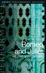 Romeo and Juliet: Arden Performance Editions - William Shakespeare - 9781474280143