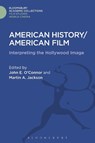 American History/American Film - John E. O'Connor ; Martin A. Jackson - 9781474281898