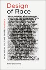 The Design of Race - Associate Professor Peter C. (University of Wyoming Fine - 9781474299572