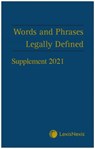 Words and Phrases Legally Defined 2021 Supplement - David Hay - 9781474318129
