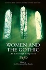 Women and the Gothic - Avril (Emeritus Professor of English Literature Horner ; Sue (Emeritus Professor of English Zlosnik - 9781474425568