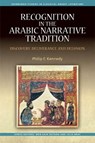 Recognition in the Arabic Narrative Tradition - KENNEDY,  Philip - 9781474432177