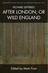 Richard Jefferies, After London; or Wild England - Richard Jefferies - 9781474441315